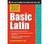 Practice Makes Perfect Basic Latin (Practice Makes Perfect Series)