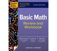 Practice Makes Perfect: Basic Math Review and Workbook, Third Edition