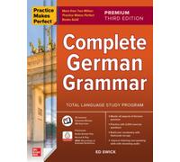 Practice Makes Perfect: Complete German Grammar, Premium Third Edition