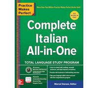 Practice Makes Perfect: Complete Italian All-in-One (NTC FOREIGN LANGUAGE)