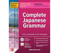 Practice Makes Perfect – Complete Japanese Grammar – Premium Second Edition