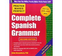 Practice Makes Perfect Complete Spanish Grammar, 2nd Edition (Practice Makes Perfect Series)