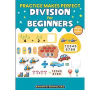 Practice Makes Perfect: Division for Beginners: Standard Division 20, Start Double Digit Multiplication (Practice Makes Perfect: Beginners Math Series)