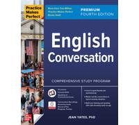 Practice Makes Perfect: English Conversation, Premium Fourth Edition