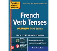 Practice Makes Perfect: French Verb Tenses, Premium Third Edition (NTC FOREIGN LANGUAGE)