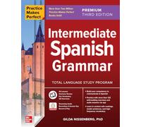 Practice Makes Perfect: Intermediate Spanish Grammar, Premium Third Edition: (3rd edition)