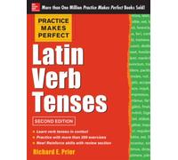 Practice Makes Perfect Latin Verb Tenses