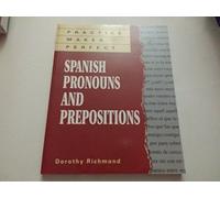 Practice Makes Perfect Spanish Pronouns And Prepositions (Practice Makes Perfect Series)