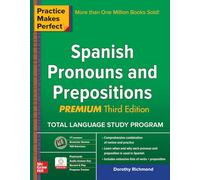 Practice Makes Perfect Spanish Pronouns and Prepositions, Premium 3rd Edition (NTC FOREIGN LANGUAGE)