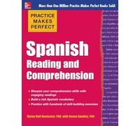 Practice Makes Perfect Spanish Reading and Comprehension – McGraw-Hill Education