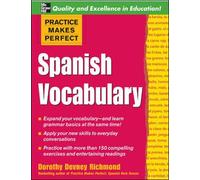 Practice Makes Perfect: Spanish Vocabulary (Practice Makes Perfect Series)