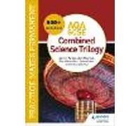 Practice makes permanent: 600+ questions for AQA GCSE Combined Science Trilogy