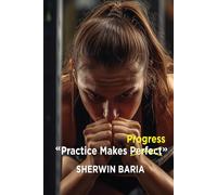 Practice Makes Progress