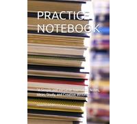 "Practice Makes Progress": "A Simple and Versatile Journal for Notes, Ideas, Study, and Creative Writing"
