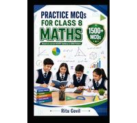 Practice MCQs for Class 8 Maths: Based on current NCERT Syllabus & CBSE Pattern