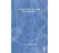 Practice Notes on County Court Procedure