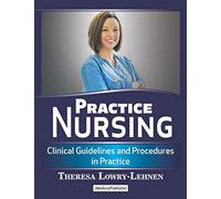 Practice Nursing: Clinical Guidelines and Procedures in Practice