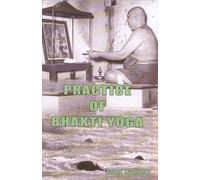 Practice of Bhakti Yoga
