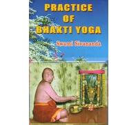 Practice of Bhakti Yoga