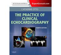 Practice of Clinical Echocardiography: Expert Consult Premium Edition - Enhanced Online Features and Print