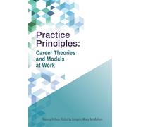Practice Principles: Career Theories and Models at Work