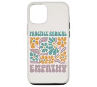 Practice Radical Empathy Floral Values Design Case for iPhone 12/12 Pro