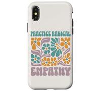 Practice Radical Empathy Floral Values Design Case for iPhone X/XS