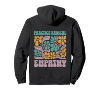 Practice Radical Empathy Floral Values Design Pullover Hoodie