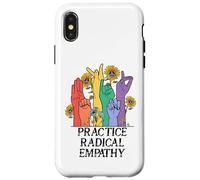 Practice Radical Empathy Kind Radicalized By Basic Decency Case for iPhone X/XS