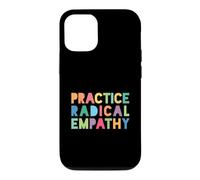 Practice Radical Empathy - Kindness Matters Case for iPhone 12/12 Pro