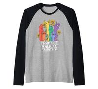Practice Radical Empathy Radicalized by Basic Decency Kind Raglan Baseball Tee