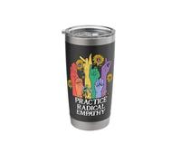 Practice Radical Empathy Radicalized By Basic Decency Kind Stainless Steel Insulated Tumbler