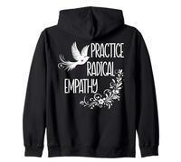 Practice Radical Empathy Women Radicalized By Basic Decency Zip Hoodie