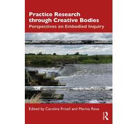 Practice Research through Creative Bodies