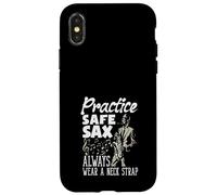 Practice Safe Sax Always Wear A Neck Strap Funny Saxophone Case for iPhone X/XS