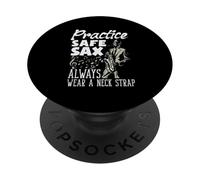 Practice Safe Sax Always Wear A Neck Strap Funny Saxophone PopSockets Adhesive PopGrip