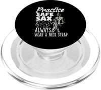 Practice Safe Sax Always Wear A Neck Strap Funny Saxophone PopSockets PopGrip for MagSafe