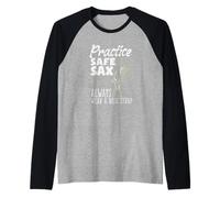 Practice Safe Sax Always Wear A Neck Strap Funny Saxophone Raglan Baseball Tee