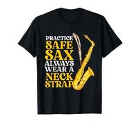 Practice Safe Sax - Saxophone Player Saxophonist Jazz Music T-Shirt