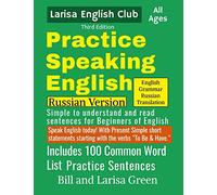 Practice Speaking English Russian Edition