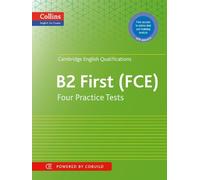 First (FCE) Four Practice Tests with MP3 Audio CD (Collins Cambridge English): FCE. Free Access to online test and Training module with answers (Collins English for Exams)