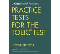 Practice Tests for the TOEIC Test (Collins English for the TOEIC Test)