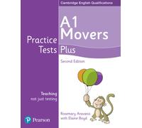Practice Tests Plus A1 Movers Students' Book – 2nd edition – Pearson Education