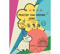 Practice Thai Writing Using Cheesy Thai Pick-Up Line Phrase: Learning Thai language extremely fast and stress-free using a great collection of ... up lines phrase, letter size. (Learn Thai)