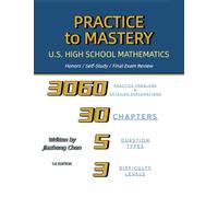 Practice to Mastery: U.S. High School Mathematics