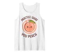 Practice What You Peach Cute Kawaii Peach Peachy Food Pun Tank Top