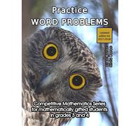 Practice Word Problems: Level 2 (ages 9 to 11): Volume 5 (Competitive Mathematics for Gifted Students)