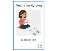 Practice Words 1b: Back to Basics Reading Program
