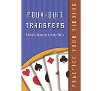 Practice Your Bidding: Four-suit Transfers
