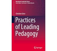 Practices of Leading Pedagogy (Educational Leadership Theory)